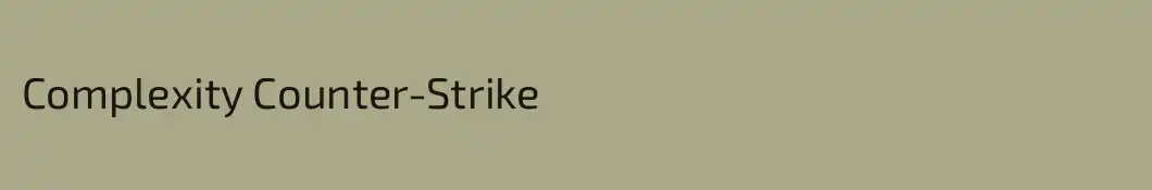 Complexity Counter-Strike
